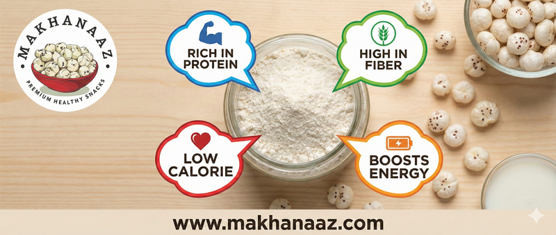 Benefits of Makhana Powder from Makhanaaz